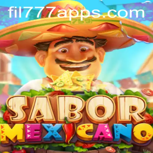Delve into the World of SaborMexicano with FIL777: A Game of Flavor and Strategy